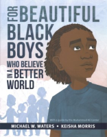 For_beautiful_Black_boys_who_believe_in_a_better_world